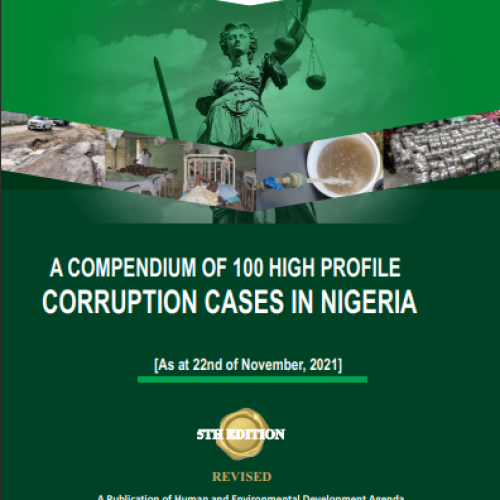 Revised Version of the 5th Edition of A Compendium of 100 High Corruption Cases in Nigeria.