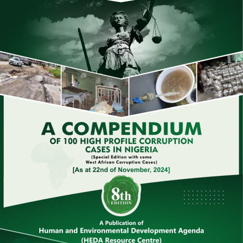 A Compendium of 100 High Profile Corruption Cases in Nigeria with some West African Corruption Cases (8th edition)